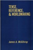 Cover of: Tense, reference, and worldmaking