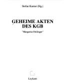 Cover of: Geheime Akten des KGB: "Margarita Ottilinger"