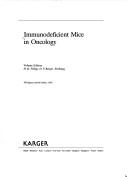 Cover of: Immunodeficient mice in oncology