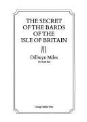 Cover of: The secret of the Bards of the Isle of Britain