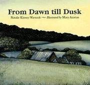 Cover of: From Dawn till Dusk by Natalie Kinsey-Warnock