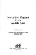 Cover of: North-east England in the Middle Ages