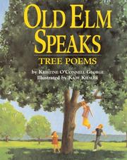 Cover of: Old Elm Speaks by Kristine O'Connell George