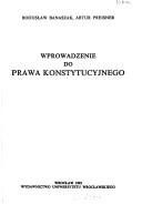 Cover of: Wprowadzenie do prawa konstytucyjnego