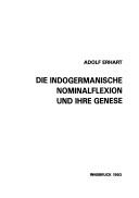 Cover of: Die indogermanische Nominalflexion und ihre Genese
