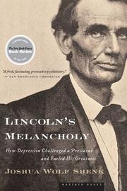 Cover of: Lincoln's Melancholy: How Depression Challenged a President and Fueled His Greatness