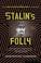 Cover of: Stalin's Folly