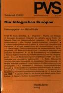 Cover of: Die Integration Europas by herausgegeben von Michael Kreile.