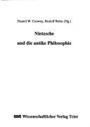 Cover of: Nietzsche und die antike Philosophie