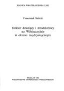 Cover of: Folklor dziecięcy i młodzieżowy na Wilejszczyźnie w okresie międzywojennym