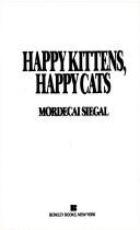 Cover of: Happy kittens, happy cats