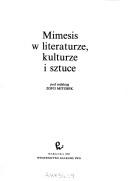 Cover of: Mimesis w literaturze, kulturze i sztuce