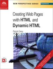 Creating web pages with HTML and dynamic HTML by Patrick Carey, Shirley E. Kaiser, Joan Carey