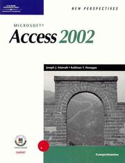 Cover of: New Perspectives on Microsoft Access 2002, Comprehensive (New Perspectives Series.) by Joseph J. Adamski, Kathy T. Finnegan