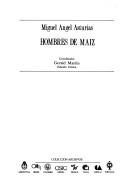 Cover of: Hombres de maíz by Miguel Ángel Asturias