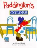 Cover of: Paddington's colors by Michael Bond