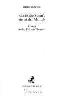 Cover of: Er ist die Sonn', sie ist der Mond: Frauen in der Frühen Neuzeit