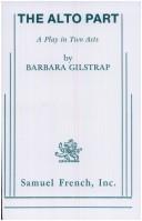 Cover of: The alto part by Barbara Gilstrap