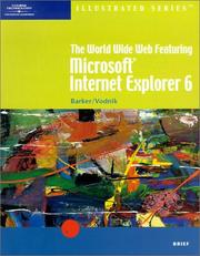 Cover of: The World Wide Web Featuring Microsoft Internet Explorer 6Illustrated Brief (Illustrated Series)