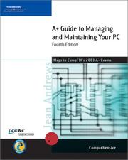 Cover of: A+ guide to managing and maintaining your PC by Andrews, Jean, Andrews, Jean
