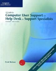 A Guide to Computer User Support for Help Desk and Support Specialists by Fred Beisse, BEISSE