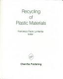 Cover of: Recycling of plastic materials | 