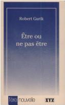 Cover of: Etre ou ne pas être