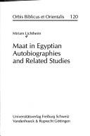 Cover of: Maat in Egyptian autobiographies and related studies by Miriam Lichtheim