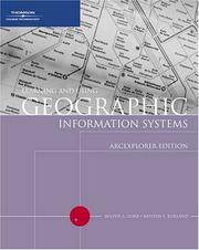 Cover of: Learning and Using Geographic Information Systems: ArcExplorer Edition
