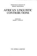 Cover of: African linguistic contributions: presented in honour of Ernst Westphal