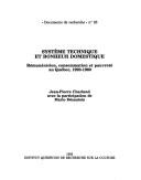 Cover of: Système technique et bonheur domestique: rémunération, consommation et pauvreté au Québec, 1920-1960