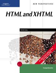 New Perspectives on HTML and XHTML, Comprehensive by Patrick Carey