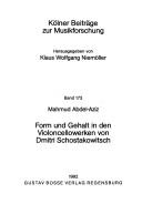 Cover of: Form und Gehalt in den Violoncellowerken von Dmitri Schostakowitsch