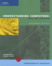 Cover of: Understanding Computers: Today and Tomorrow, Tenth Edition, Enhanced