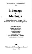 Cover of: Liderazgo e ideología by presentación, Isidro Morales Paúl ; dirección, Manuel Vicente Magallanes ; Pedro Pablo Aguilar ... [et al.].