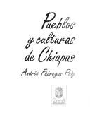 Cover of: Pueblos y culturas de Chiapas