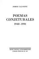 Poemas conjeturales, 1948-1991 by Jorge Calvetti