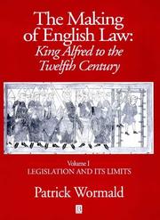 Cover of: The making of English law: King Alfred to the twelfth century