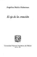 Cover of: El ojo de la creación