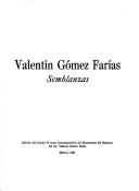 Cover of: Valentín Gómez Farías, semblanzas. by 