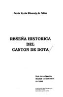 Reseña histórica del Cantón de Dota by Adelia Ureña Elizondo de Fallas