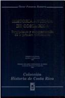 Cover of: Historia antigua de Costa Rica: surgimiento y caracterización de la primera civilización costarricense