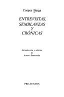Cover of: Entrevistas, semblanzas y crónicas