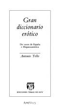 Cover of: Gran diccionario erótico: de voces de España e Hispanoamérica