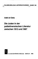 Cover of: Die Juden in der palästinensischen Literatur zwischen 1913 und 1987