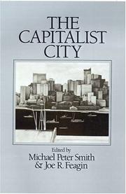 Cover of: The Capitalist city: global restructuring and community politics
