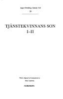 Cover of: Tjänstekvinnans son I-II