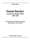 Cover of: Gustav Brecher und die Leipziger Oper, 1923-1933 by Jürgen Schebera