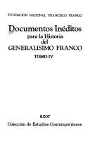 Cover of: Documentos inéditos para la historia del generalísimo Franco.