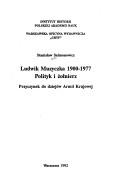 Cover of: Ludwik Muzyczka, 1900-1977: polityk i żołnierz : przyczynek do dziejów Armii Krajowej